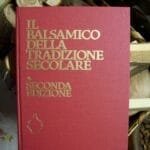 The Balsamic of Centuries-old Tradition second edition