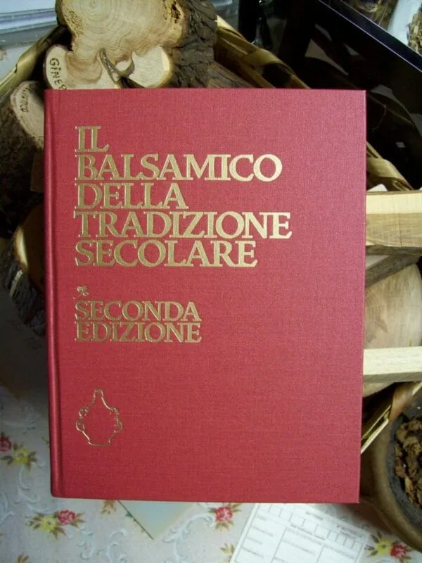 The Balsamic of Centuries-old Tradition second edition